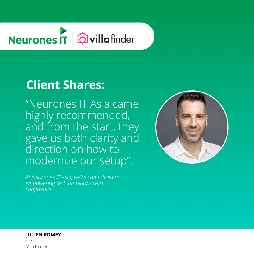 Julien Romey, CTO shares how working with Neurones IT Asia is like